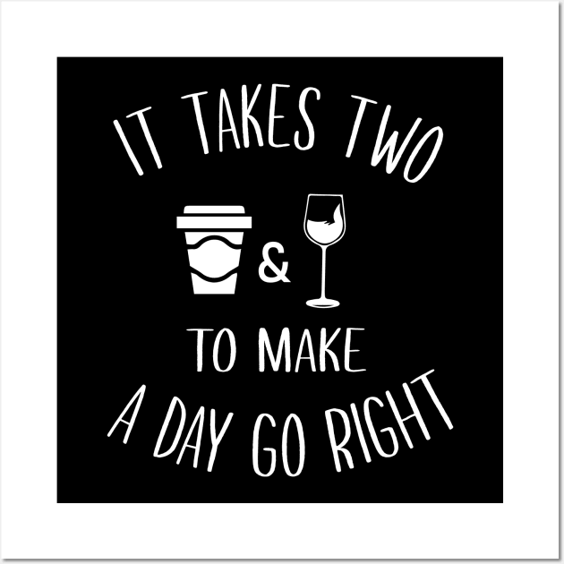 It Takes Two To Make A Day Go Right Wall Art by amalya